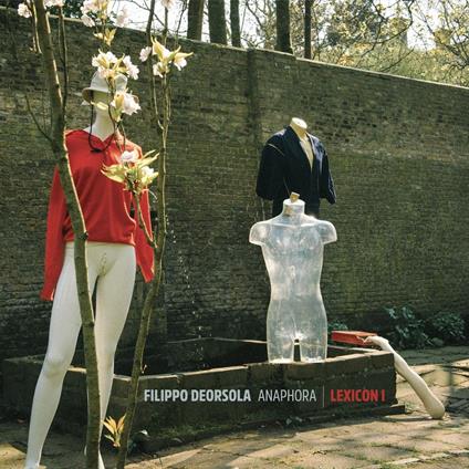 Anaphora - Lexicon I - CD Audio di Filippo Deorsola
