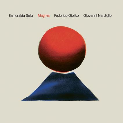 Magma - CD Audio di Esmeralda Sella
