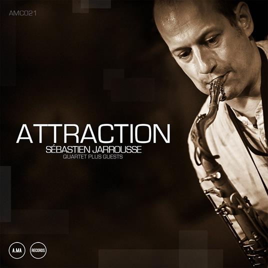 Attraction - CD Audio di Sebastien Jarrousse