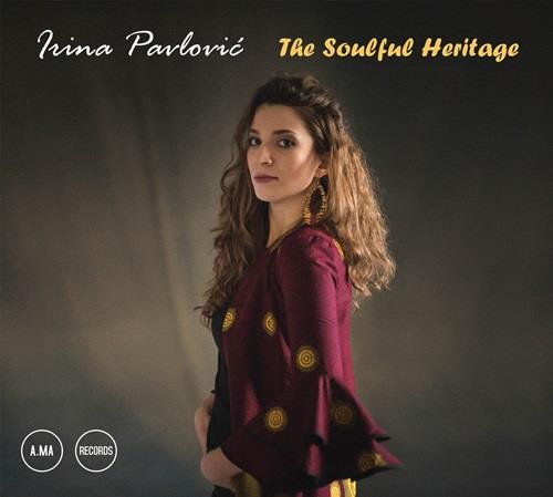 The Soulful Heritage - CD Audio di Irina Pavlovic