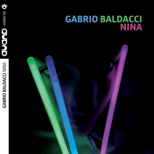 Nina - CD Audio di Gabrio Baldacci