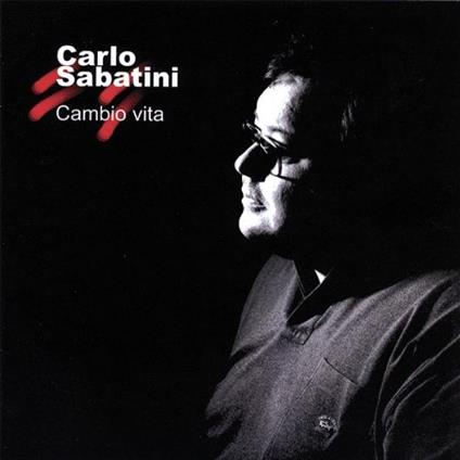 Cambio Vita - CD Audio di Carlo Sabatini