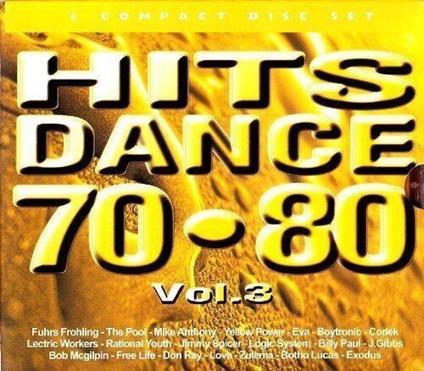 Hits Dance 70-80 Vol. 3 Disc One - CD Audio