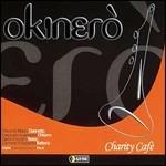 Charity Café - CD Audio di Okinerò