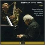 Liebman meets Intra - CD Audio di David Liebman,Enrico Intra