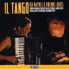 Il tango da Napoli a Buenos Aires - CD Audio di Giuliana Soscia,Pino Jodice