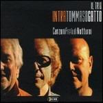 Il Trio. Canzoni Preludi Notturni - CD Audio di Roberto Gatto,Giovanni Tommaso,Enrico Intra