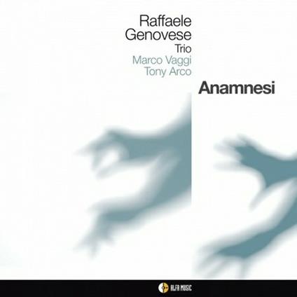 Anamnesi - CD Audio di Raffaele Genovese