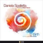 D Birth - CD Audio di Daniela Spalletta
