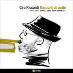 Racconti di vinile - CD Audio di Ciro Riccardi