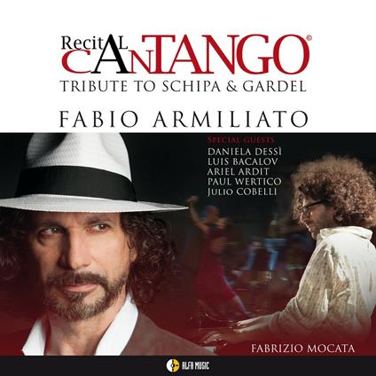 Recital Cantango. Tribute to Schipa and Gardel - CD Audio di Fabio Armiliato,Fabrizio Mocata