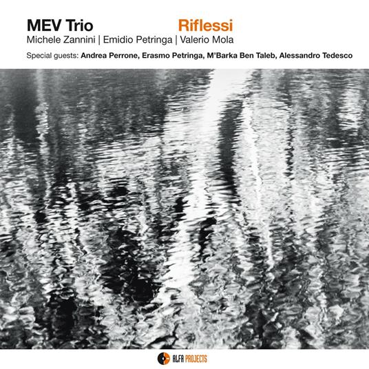Riflessi - CD Audio di MEV Trio