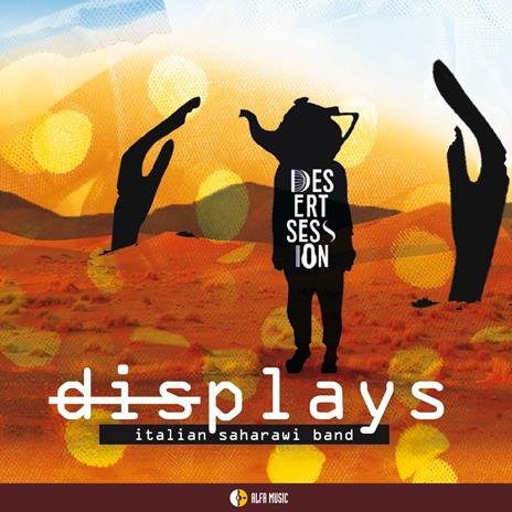 Displays - CD Audio di Desert Session