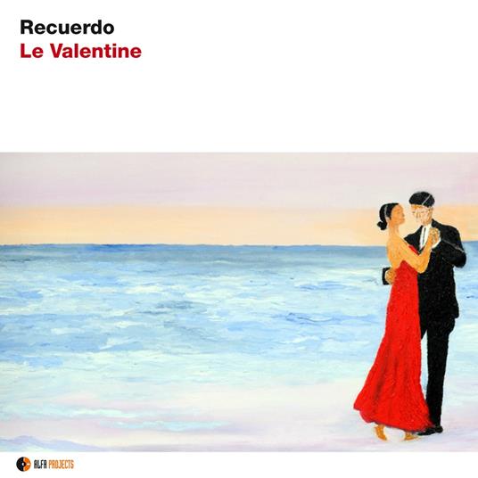 Recuerdo - CD Audio di Le Valentine