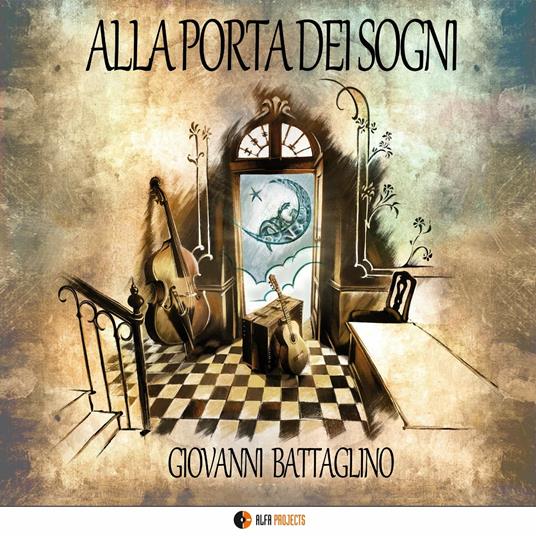Alla porta dei sogni - CD Audio di Giovanni Battaglino