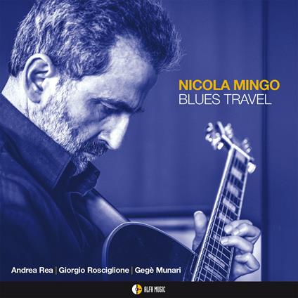Blues Travel - CD Audio di Nicola Mingo