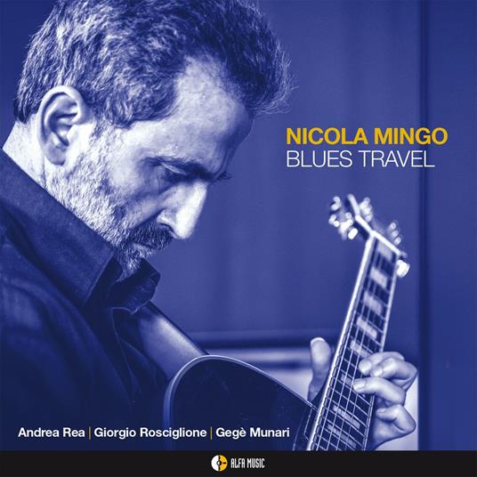 Blues Travel - CD Audio di Nicola Mingo