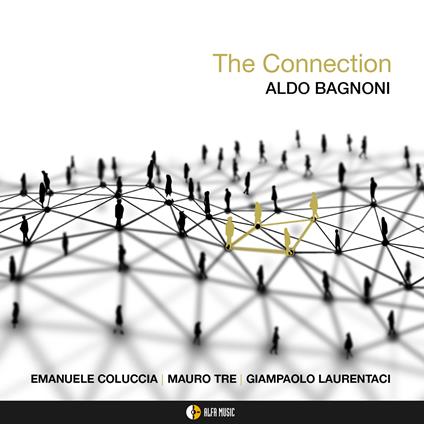 The Connection - CD Audio di Aldo Bagnoni