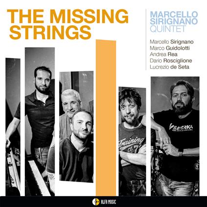 The Missing String - CD Audio di Marcello Sirignano