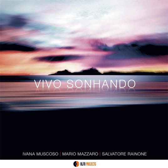 Vivo sonhando - CD Audio di Ivana Muscoso