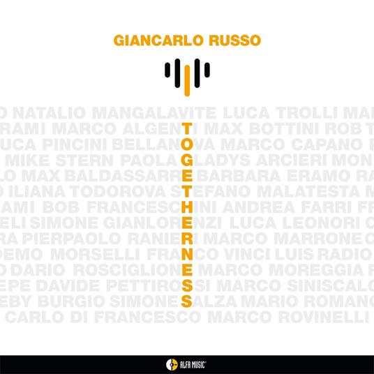 Togetherness - CD Audio di Giancarlo Russo