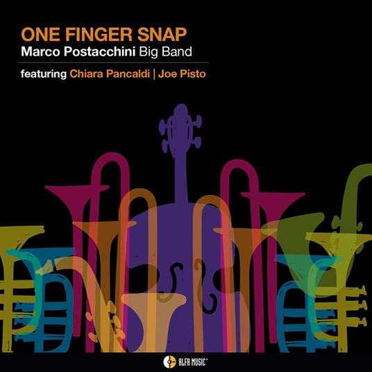 One Finger Snap - CD Audio di Marco Postacchini