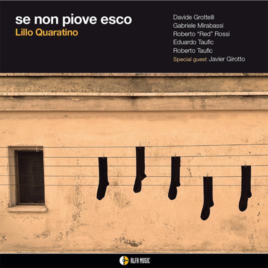 Se Non Piove Esco - CD Audio di Lillo Quaratino