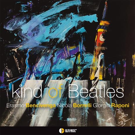 Kind Of Beatles - CD Audio di Erasmo Bencivenga