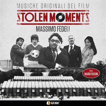 Stolen Moments (Colonna Sonora) - CD Audio di Massimo Fedeli