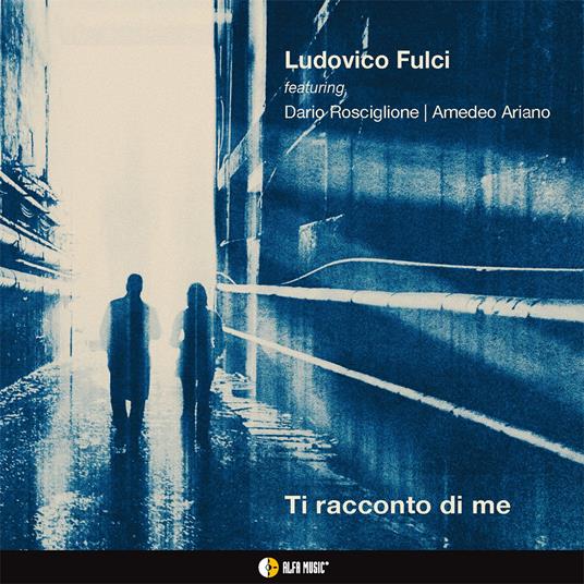 Ti Racconto di Me - CD Audio di Ludovico Fulci