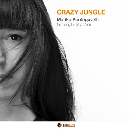 Crazy Jungle - CD Audio di Marika Pontegavelli