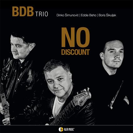 No Discount - CD Audio di BDB Trio