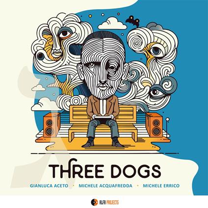 Three Dogs - CD Audio di Gianluca Aceto