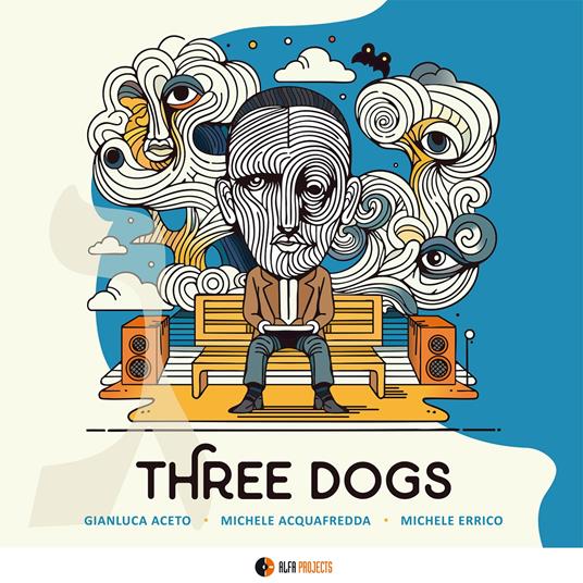 Three Dogs - CD Audio di Gianluca Aceto