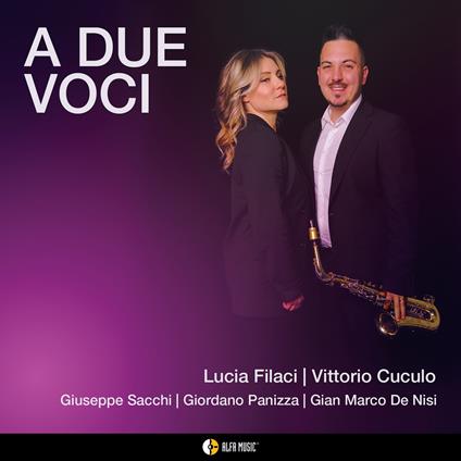A Due Voci - CD Audio di Vittorio Cuculo,Lucia Filaci