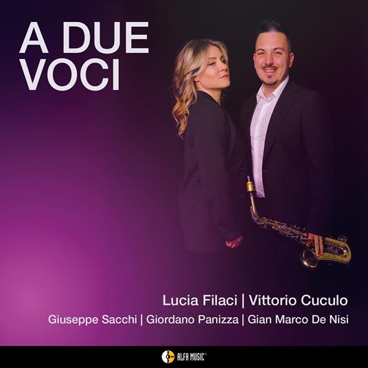 A Due Voci - CD Audio di Vittorio Cuculo,Lucia Filaci