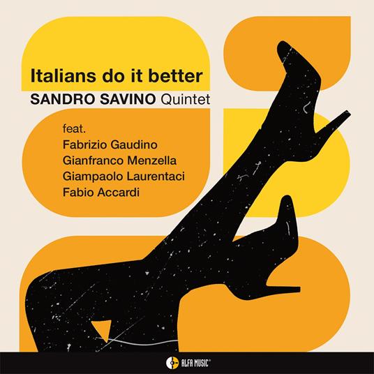 Italians Do It Better - CD Audio di Sandro Savino