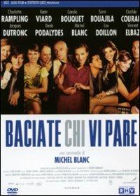 Baciate chi vi pare di Michel Blanc - DVD