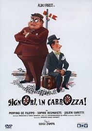 Signori in carrozza!