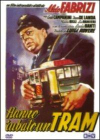 Hanno rubato un tram di Mario Bonnard,Aldo Fabrizi - DVD