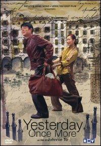 Yesterday Once More di Johnnie To - DVD