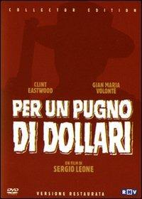 Per un pugno di dollari (2 DVD)<span>.</span> Collector's Edition di Sergio Leone - DVD