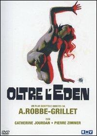 Oltre l'Eden di Alain Robbe-Grillet - DVD
