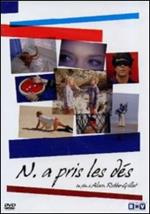 N. a pris les dés...