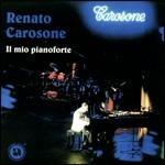 Il Mio Pianoforte - CD Audio di Renato Carosone