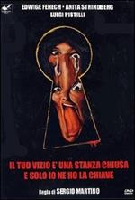 Il tuo vizio è una stanza chiusa e solo io ne ho la chiave (DVD)
