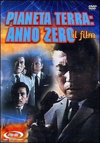 Locandina Pianeta Terra: anno zero