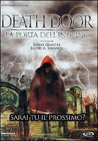 Death Door. La porta dell'inferno di Jonas Quastel,Lloyd A. Simandl - DVD