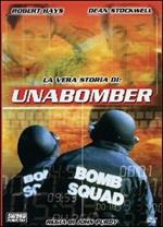 La vera storia di Unabomber