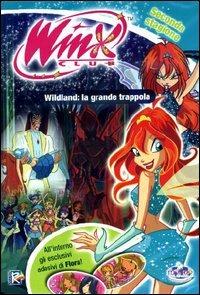 Winx Club. Serie 2. Vol. 08. Wildland: la grande trappola di Anthony Salerno,Iginio Straffi - DVD